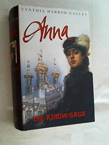 Die Kirow-Saga. Anna. In die Ferne Books