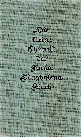 Die kleine Chronik der Anna Magdalena Bach Personalities Books