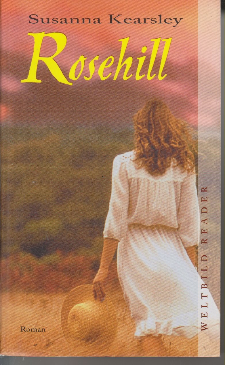 Rosehill. Roman. Aus dem Englischen von Karin Diemerling. Books