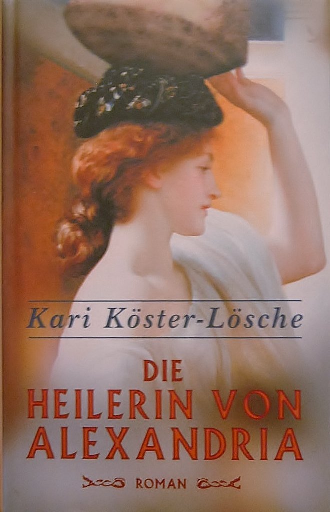 Die Heilerin von Alexandria Historical Fiction