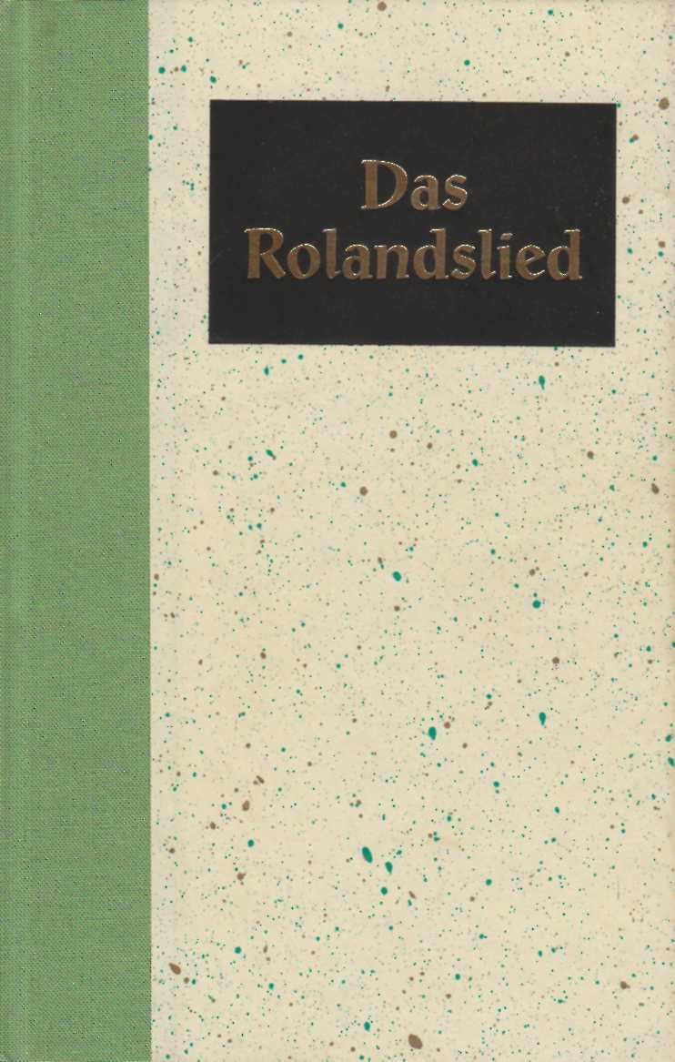 Rolandslied : Das älteste französische Epos. Politics & History