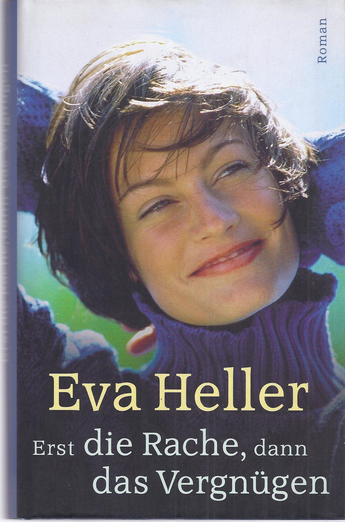 Erst die Rache, dann das Vergnügen Contemporary literature