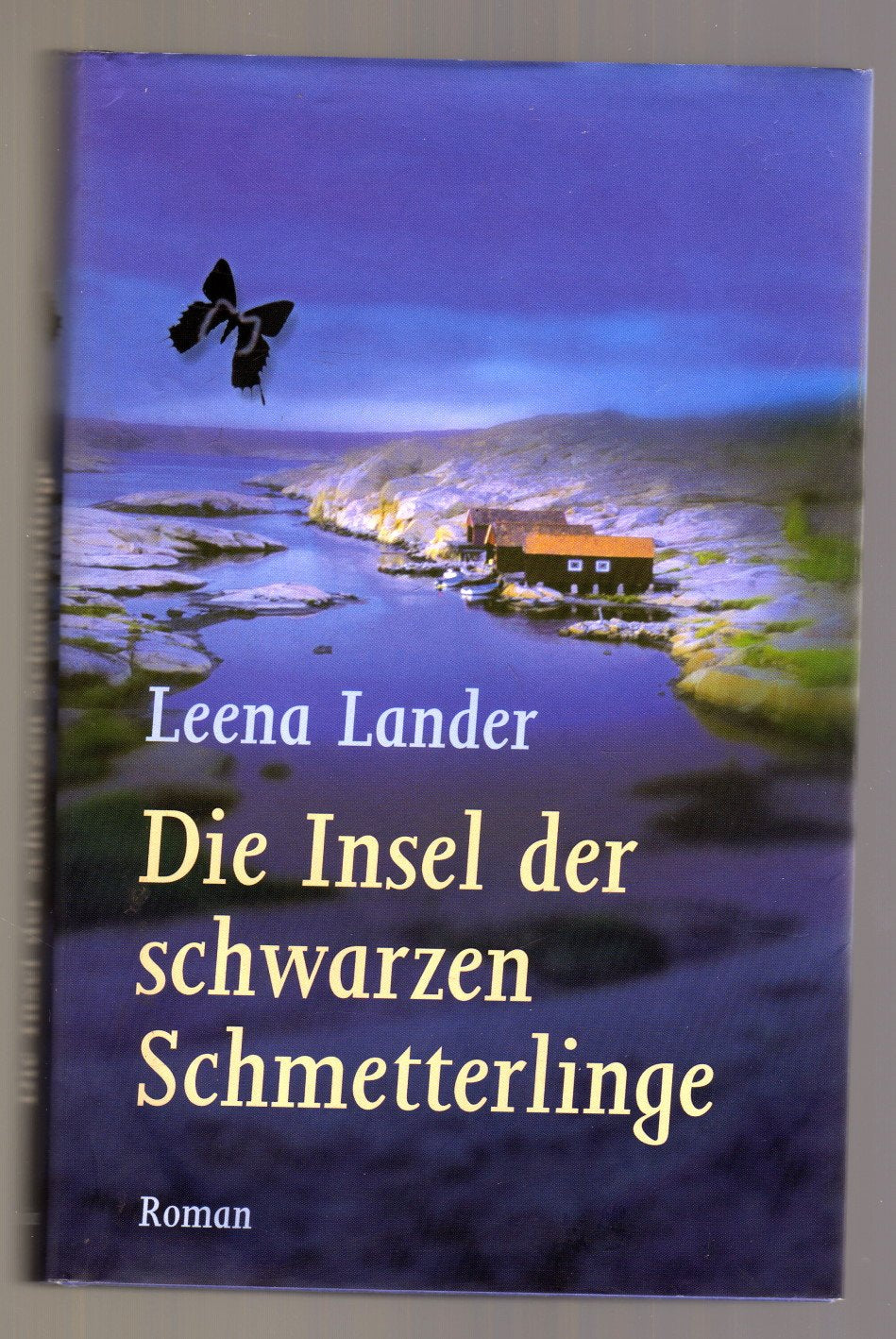 Die Insel der schwarzen Schmetterlinge Contemporary literature