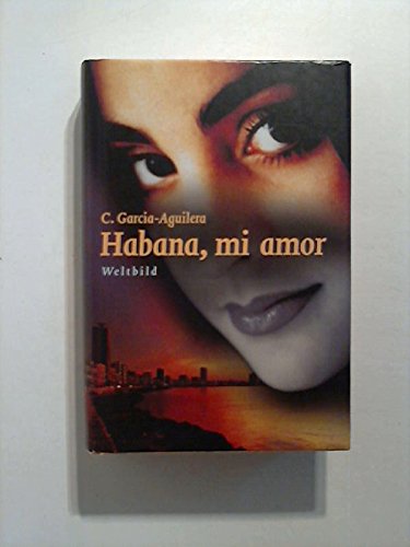 Habana, mi amor : ein Lupe-Solano-Thriller. Books