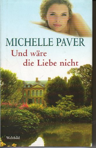 Und wäre die Liebe nicht Books