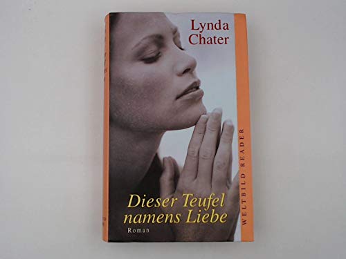 Dieser Teufel namens Liebe. Contemporary literature
