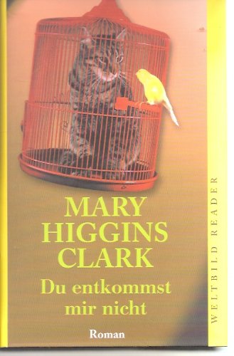 Du entkommst mir nicht : Roman. Books