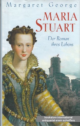 Maria Stuart. Der Roman ihres Lebens. Books