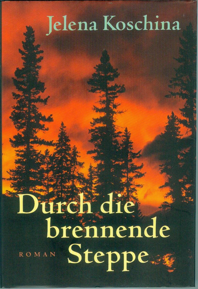 Durch die brennende Steppe Contemporary literature