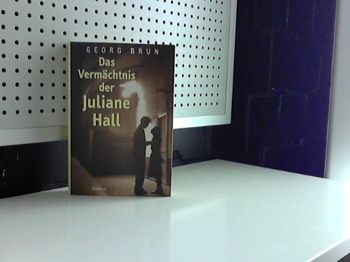 Das Vermächtnis der Juliane Hall Contemporary literature