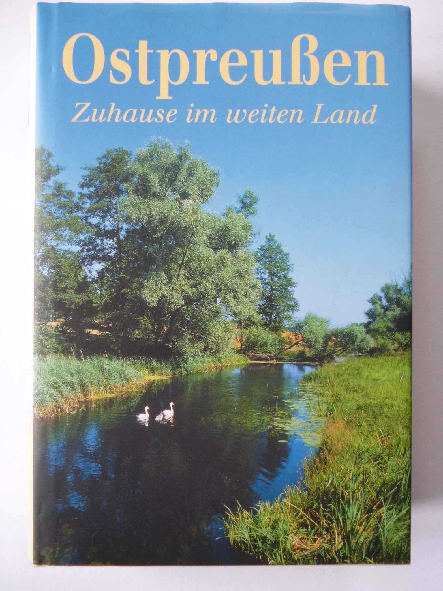 ostpreußen, zuhause im weiten Land Books