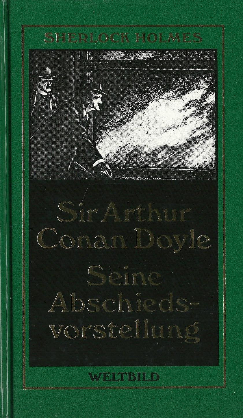 Seine Abschiedsvorstellung - Sherlock Holmes Werkausgabe - Erzählungen 4 Books