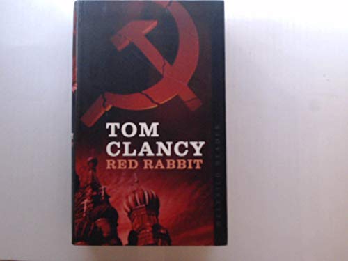Red rabbit : Roman / Tom Clancy. Aus dem Amerikan. von Kirsten Nutto ... / Weltbild-Reader Books