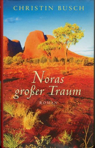 Noras großer Traum (Weltbildverlag) Contemporary literature