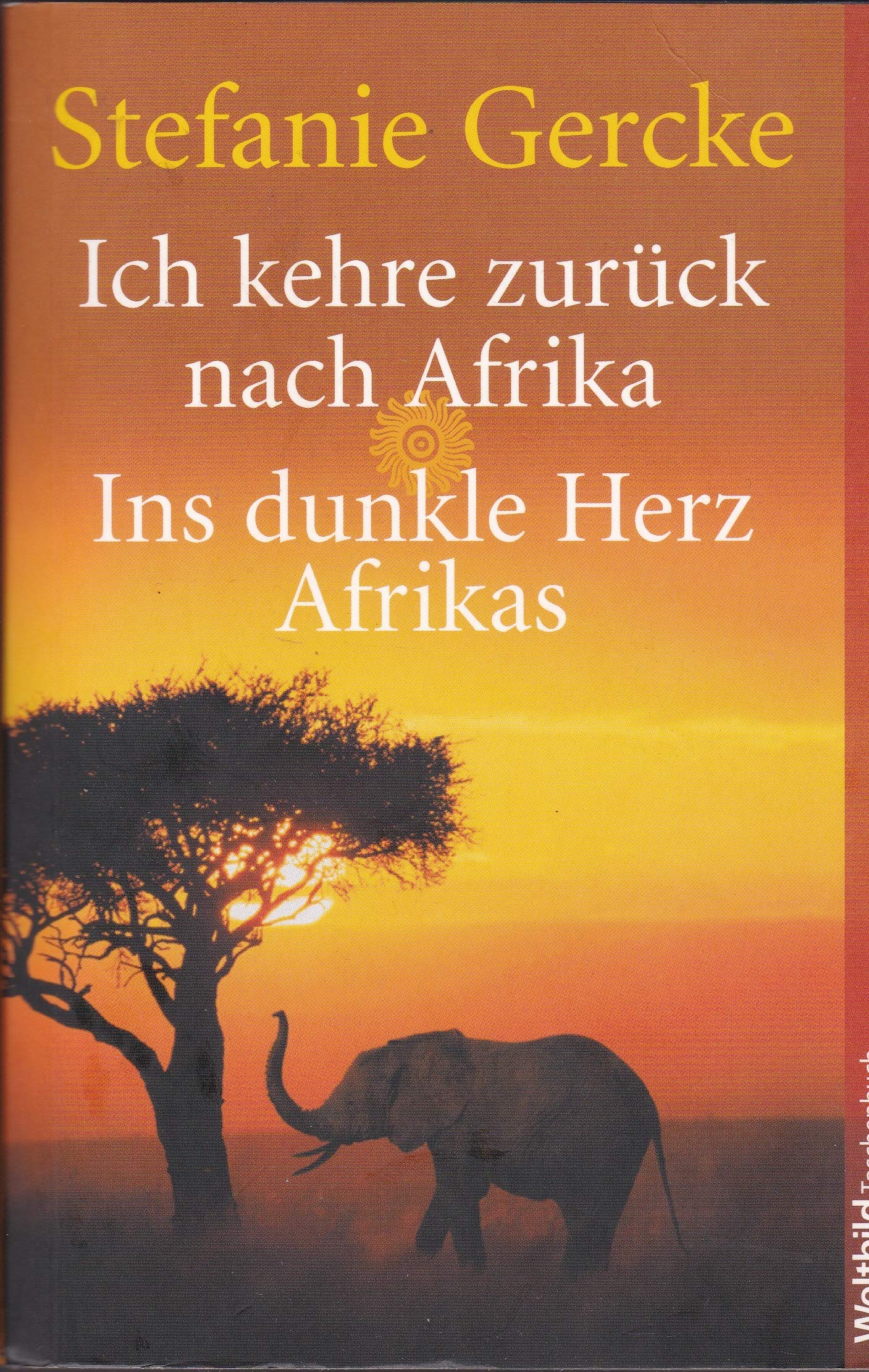 Ich kehre zurück nach Afrika / Ins dunkle Herz Afrikas Books