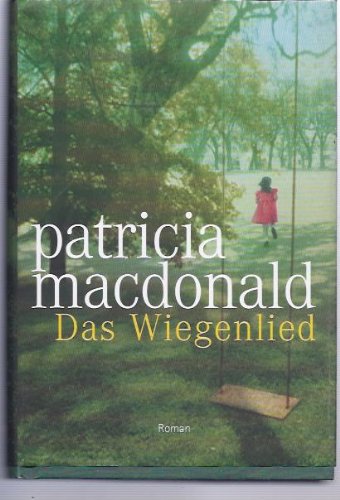 Das Wiegenlied : Roman. Books