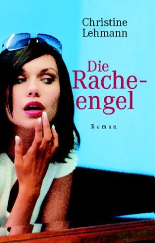 Die Racheengel Books