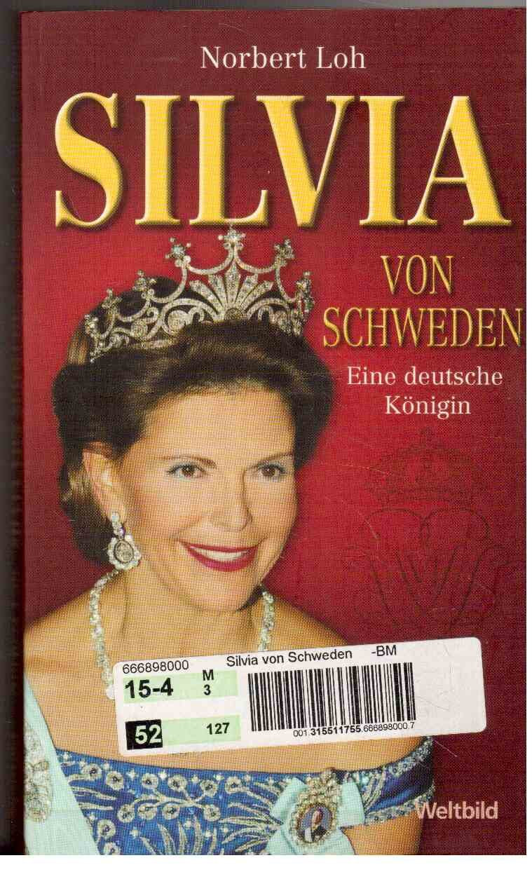 SILVIA VON SCHWEDEN Eine deutsche Königin Personalities