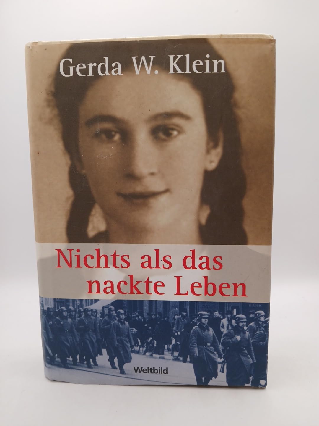Nichts als das nackte Leben. German history