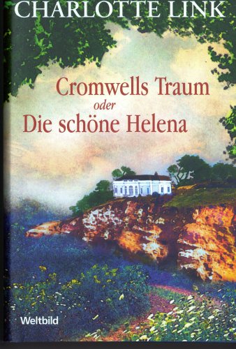 Cromwells Traum oder Die Schöne Helena Books
