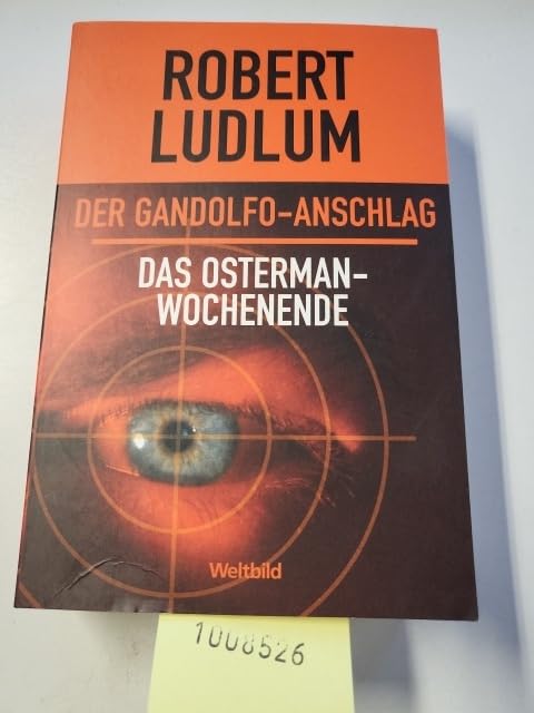 Der Gandolfo-Anschlag / Das Osterman-Wochenende Books
