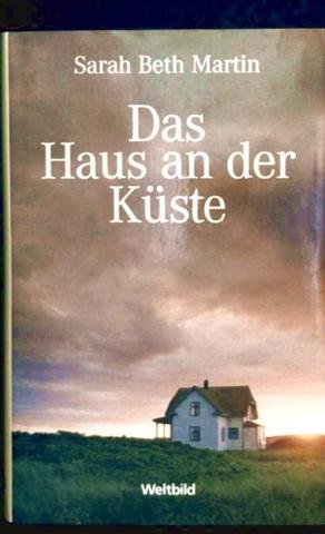 Das Haus an der Küste : Roman. Aus dem Amerikan. von Helga Augustin Books