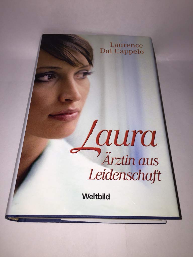 Laura Ärztin aus Leidenschft Contemporary literature