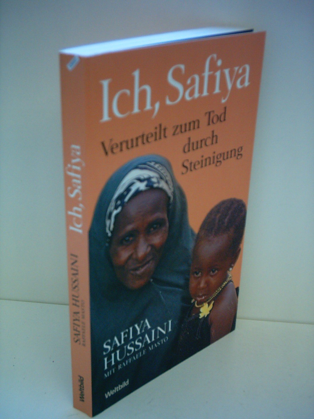 Ich, Safiya. Verurteilt zum Tod durch Steinigung. Inspiring women