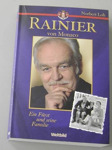 Rainier von Monaco : ein Fürst und seine Familie. Books