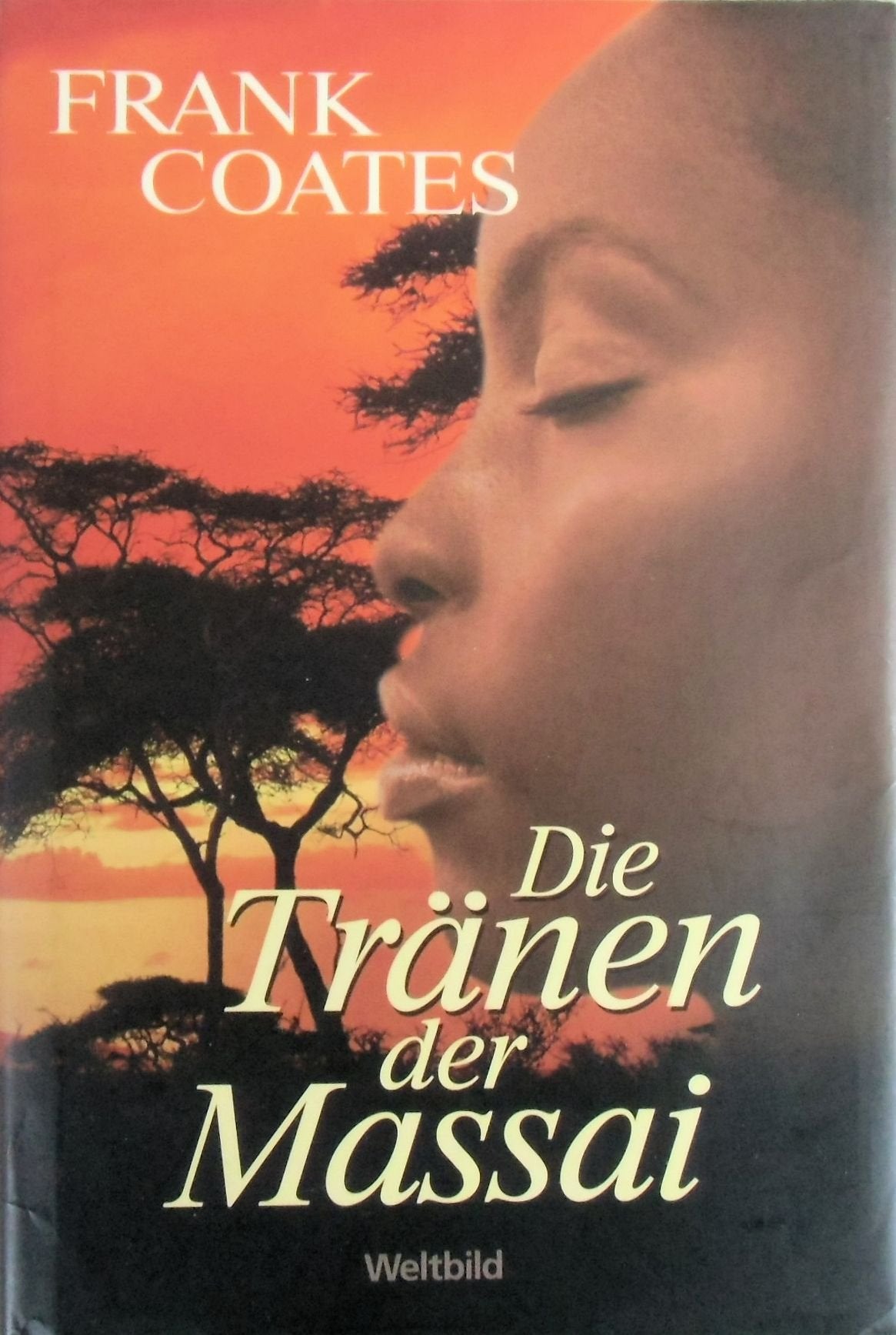 Die Tränen der Massai (Gebundene Ausgabe) Books