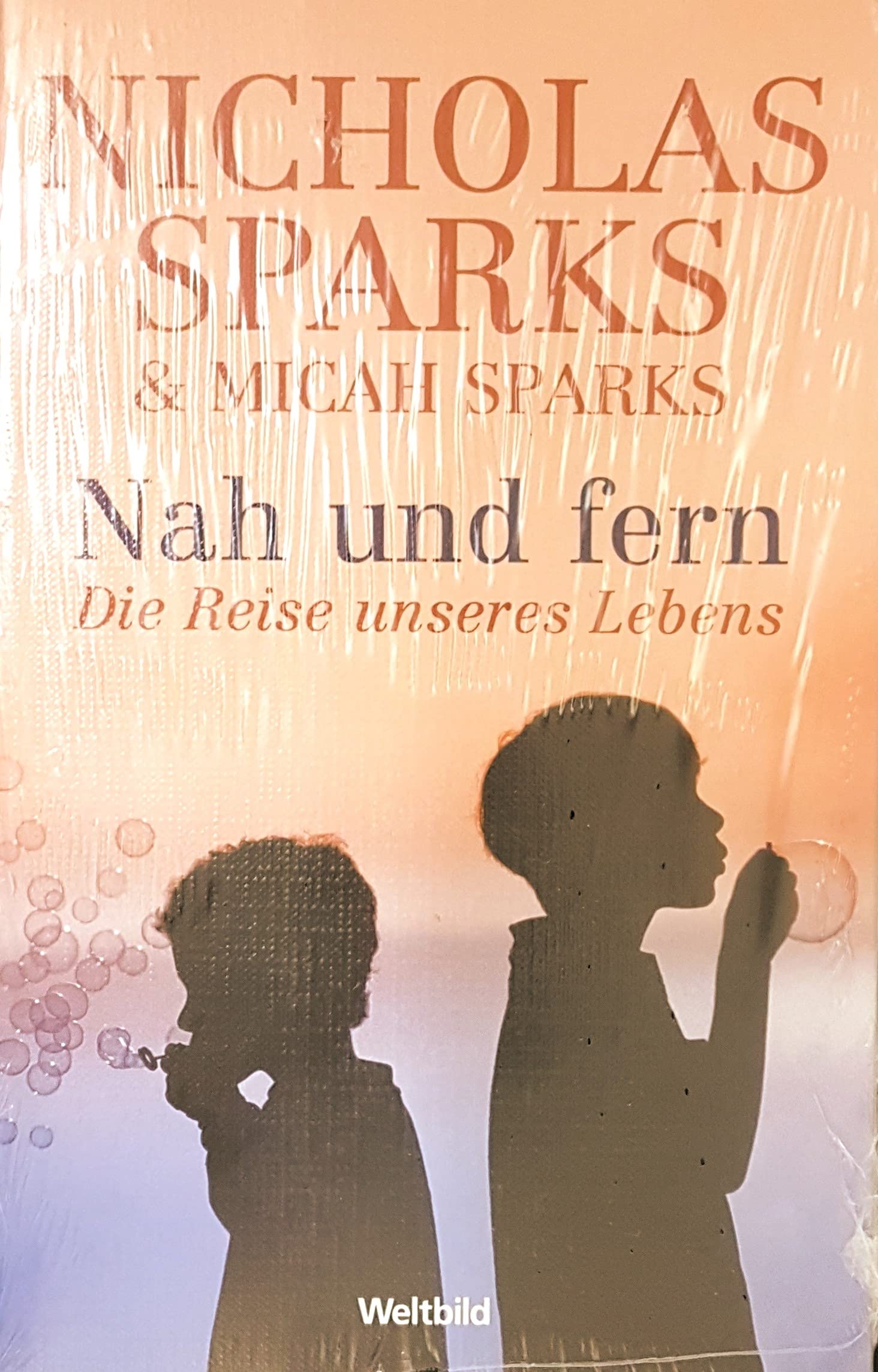 Nah und fern : die Reise unseres Lebens. Books