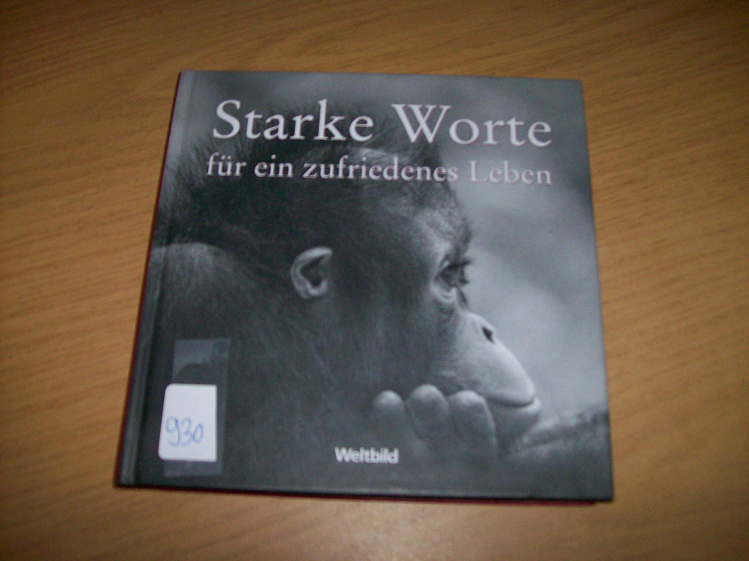 Starke Worte für ein zufriedenes Leben Books