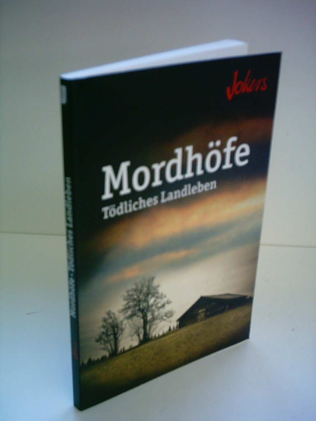 Wolfgang Kemmer: Mordhöfe - Tödliches Landleben Books