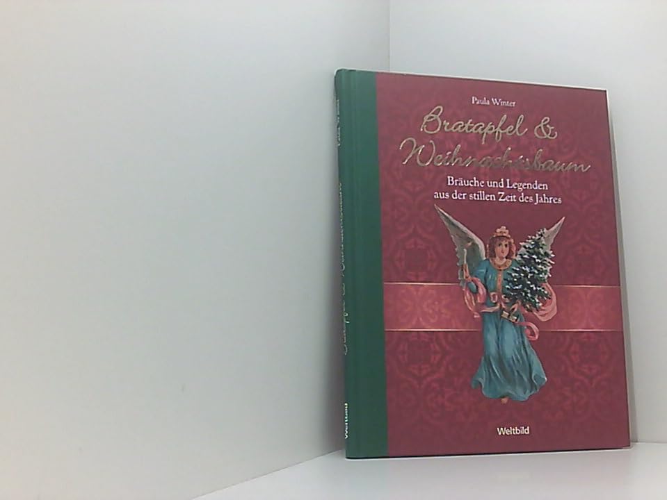 Bratapfel & Weihnachtsbaum. Bräuche und Legenden zur stillen Zeit des Jahres Books