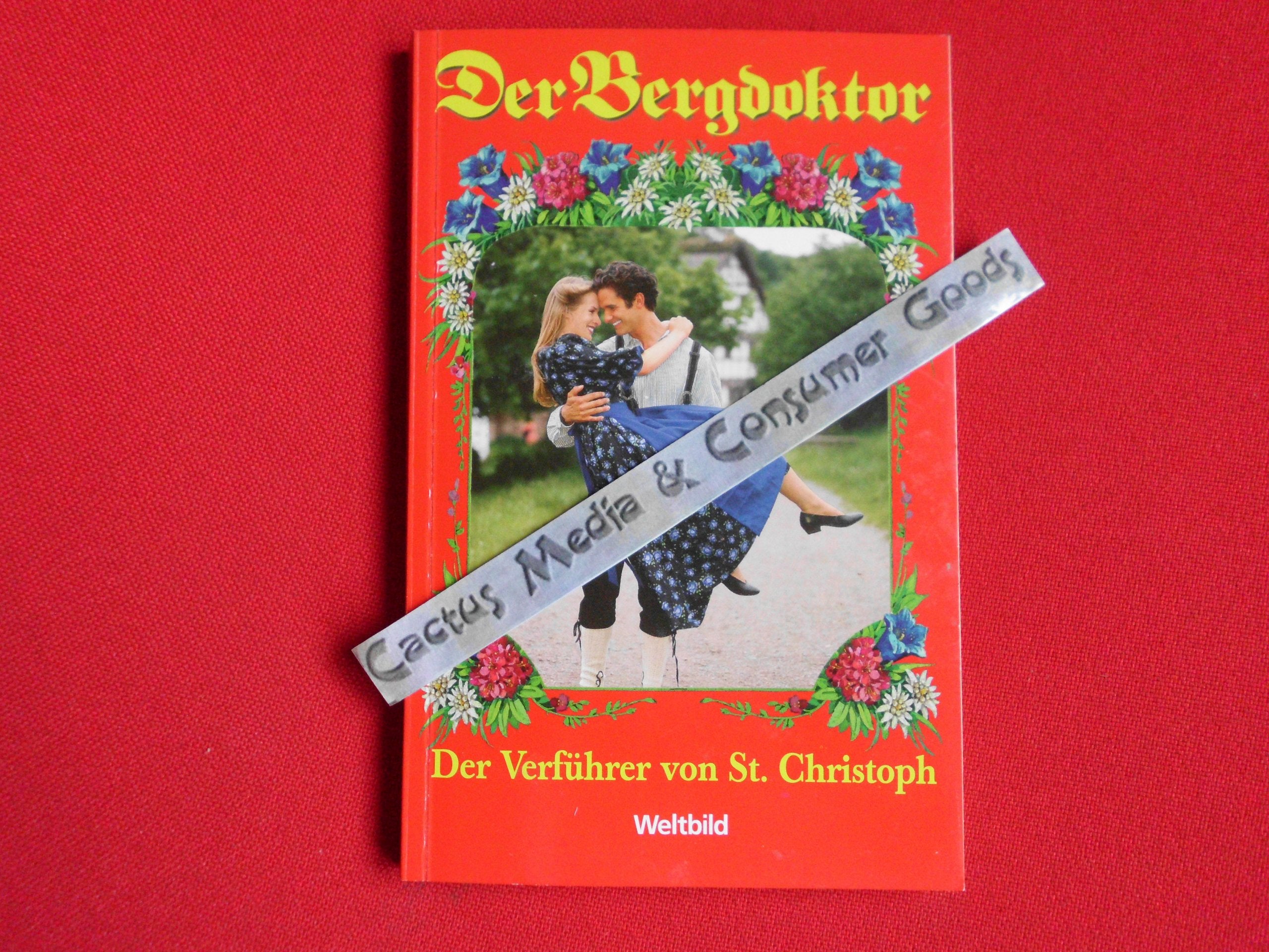 Der Bergdoktor, Der Verführer von St. Christoph Books