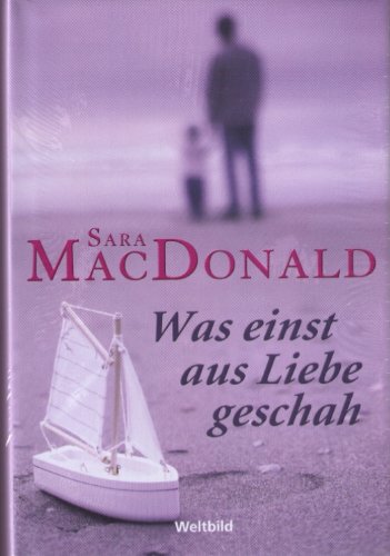 Product Image: Was einst aus Liebe geschah