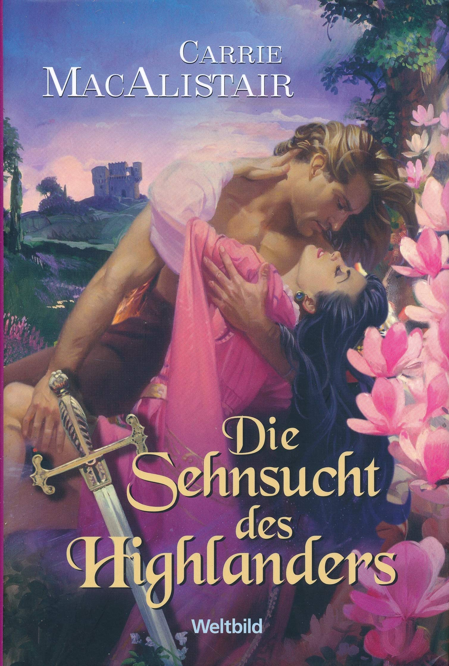 Die Sehnsucht des Highlanders : Roman. Books