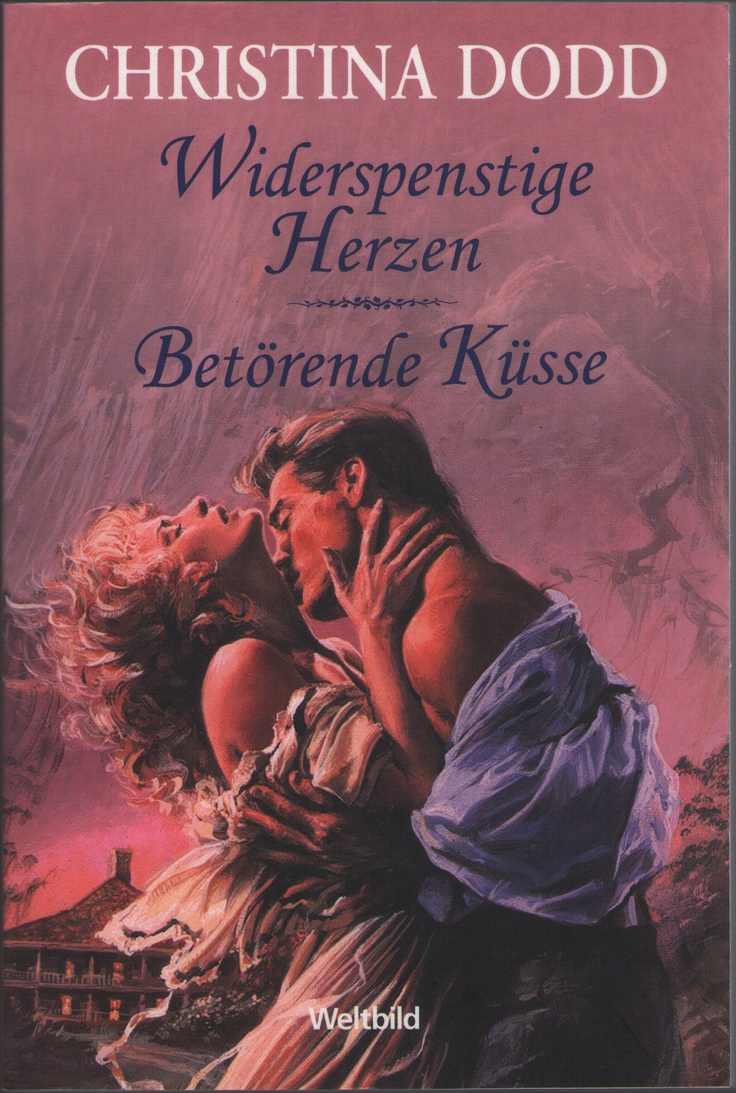 Widerspenstige Herzen / Betörende Küsse. Books