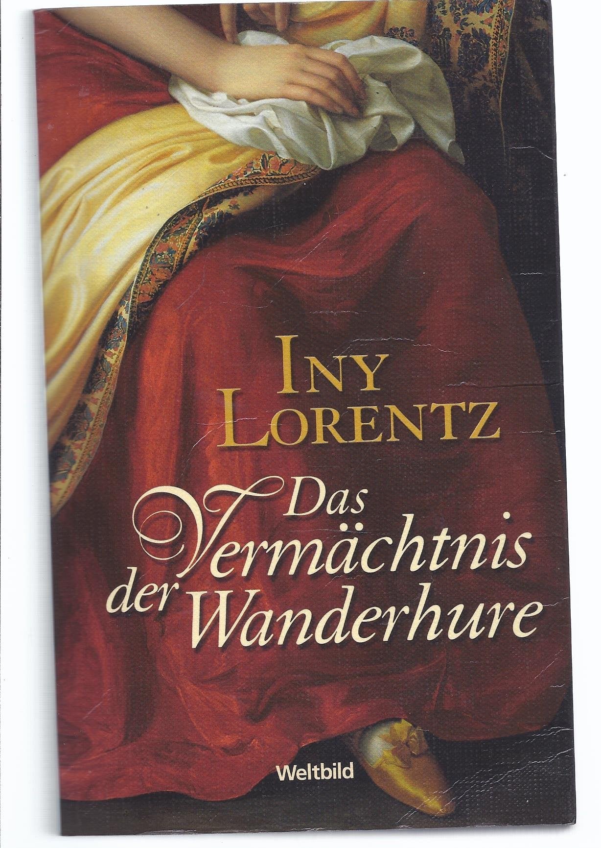 Das Vermächtnis der Wanderhure Historical Fiction