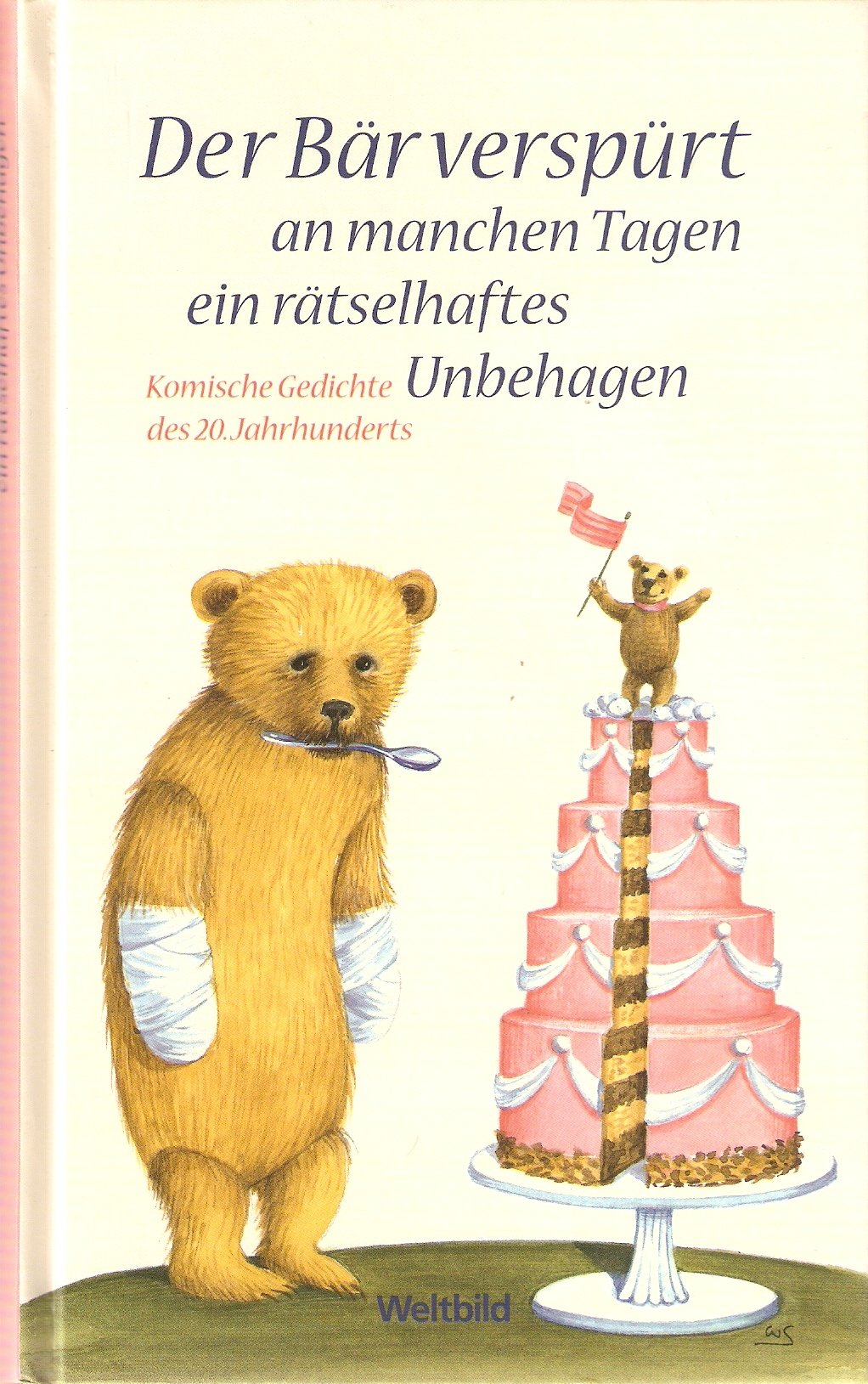 Der Bär verspürt an manchen Tagen ein rätselhaftes Unbehagen - Komische Gedichte des 20. Jahrhunderts Poetry