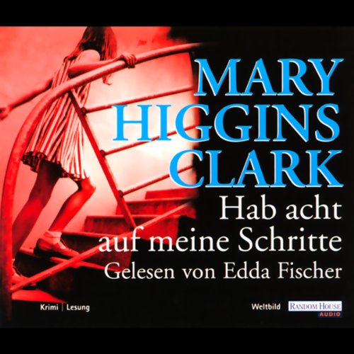 Hab acht auf meine Schritte Mary Higgins Clark Books