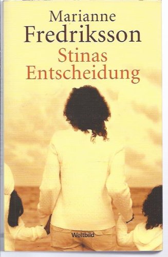 Stinas Entscheidung. Contemporary literature Books