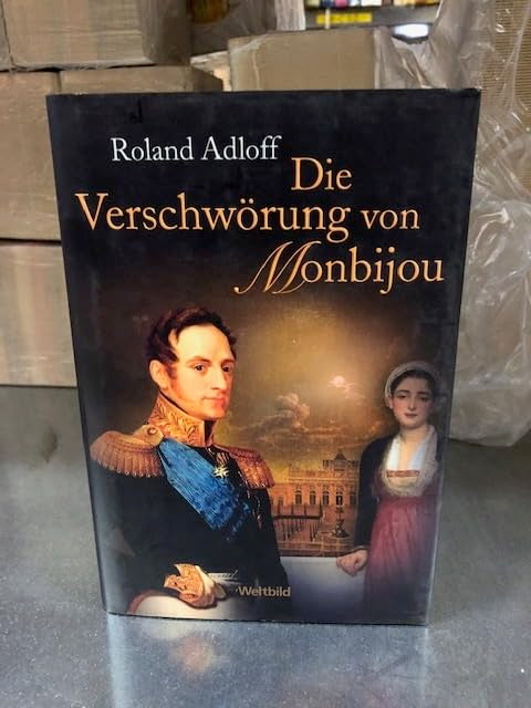 Die Verschwörung Von Monbijou - Historischer Roman Books