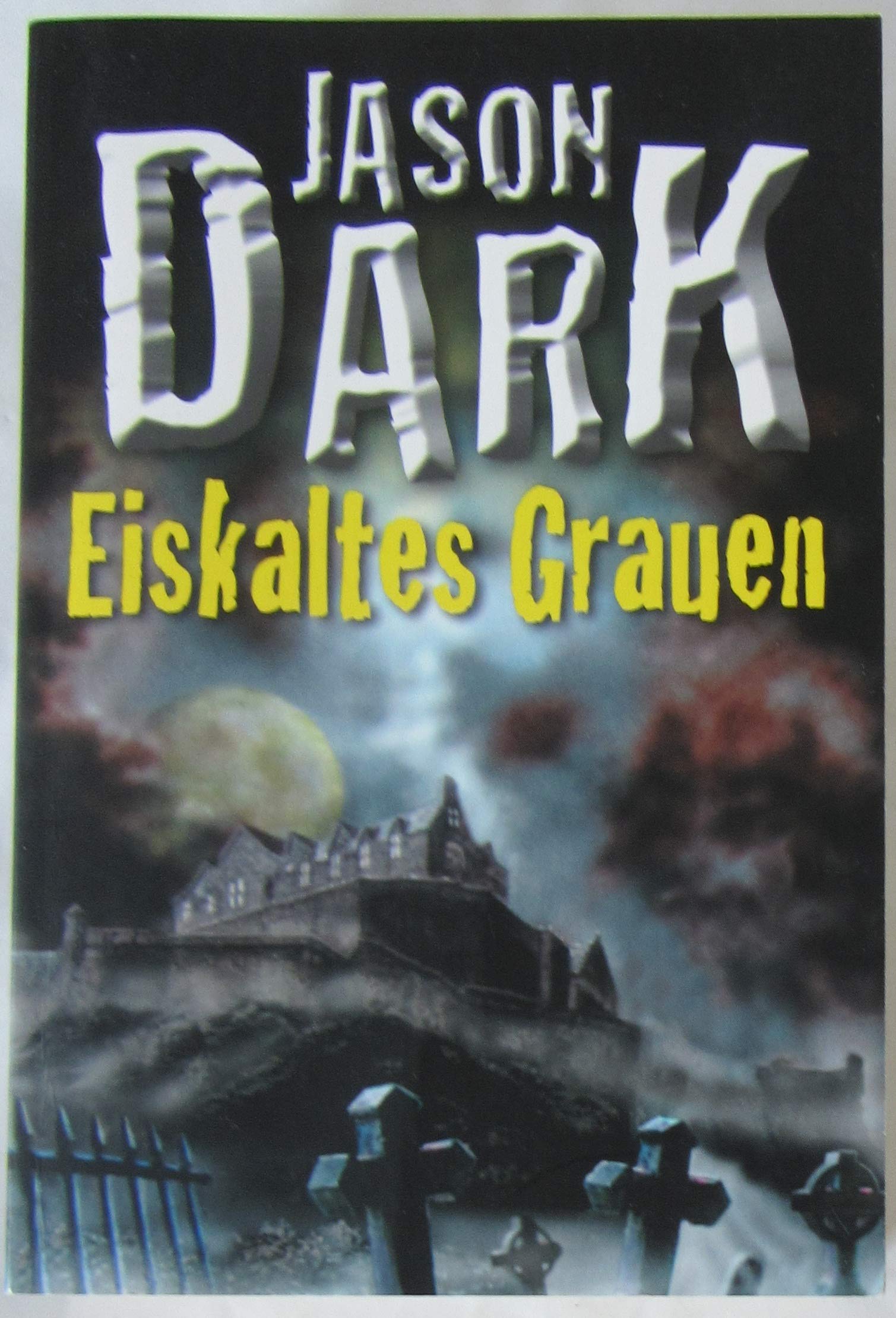Eiskaltes Grauen : sieben Kult-Horror-Romane in einem Band (X3T) Books