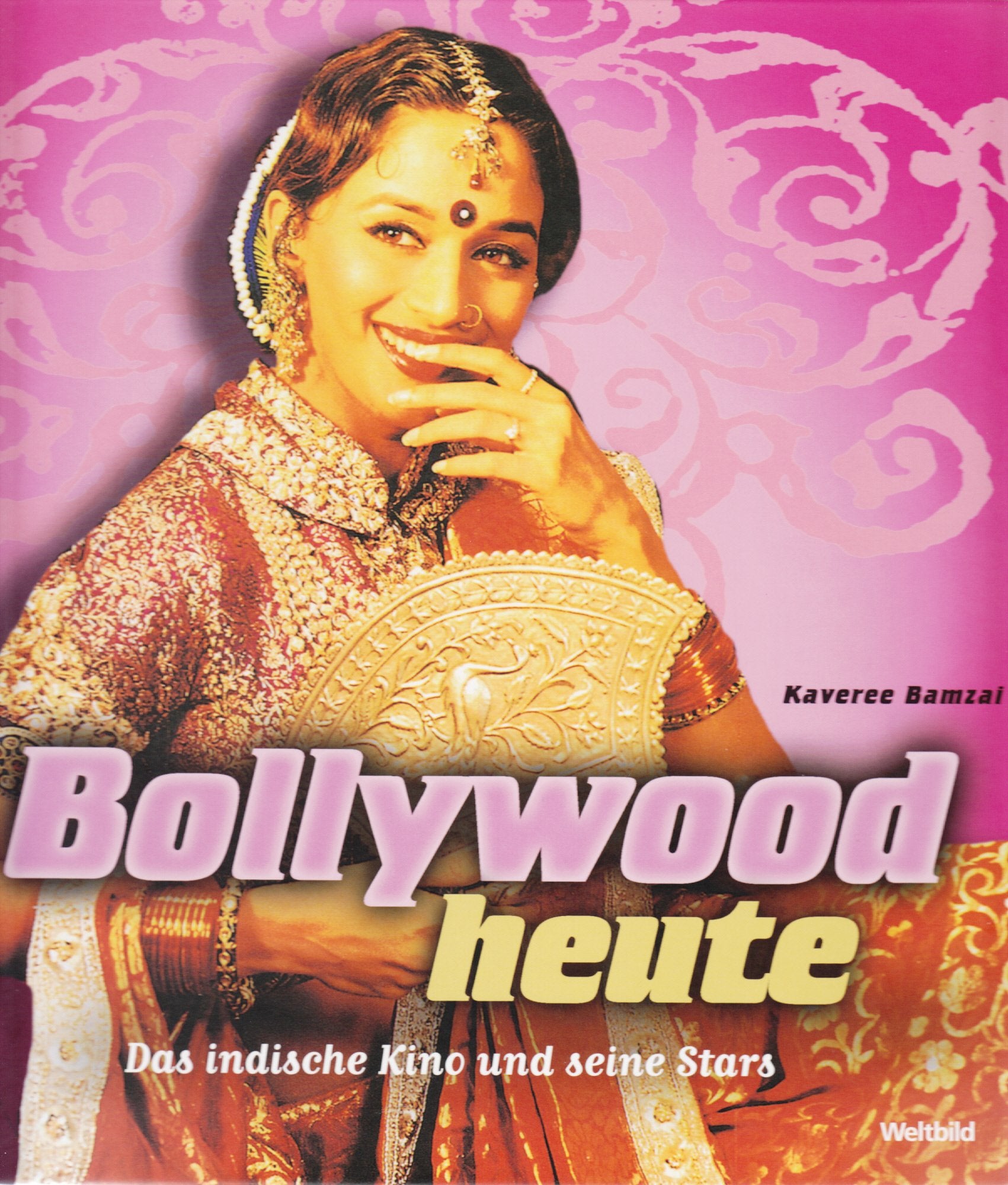 Bollywood heute. Das indische Kino und seine Stars. Books