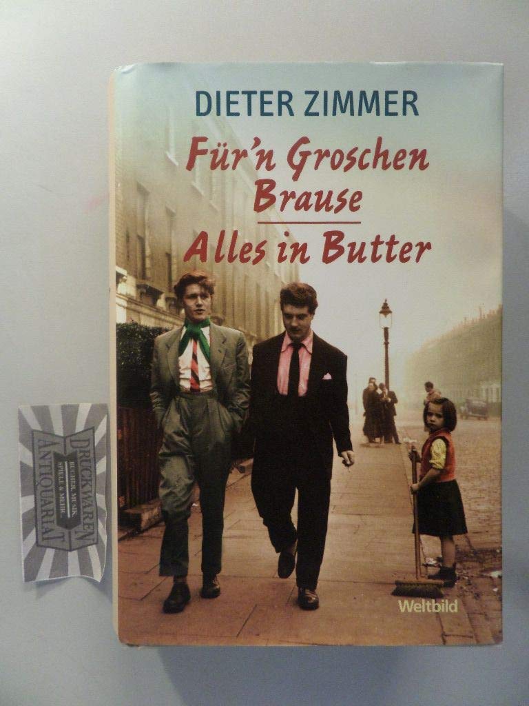 Für´n Groschen Brause - Alles in Butter Books