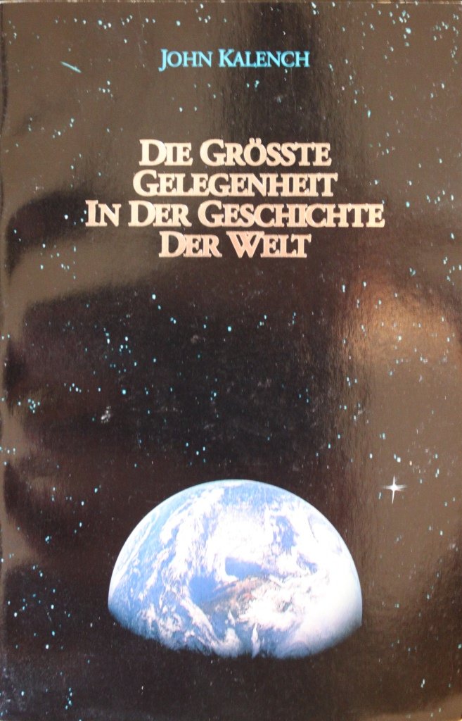 Die grösste Gelegenheit in der Geschichte der Welt Books