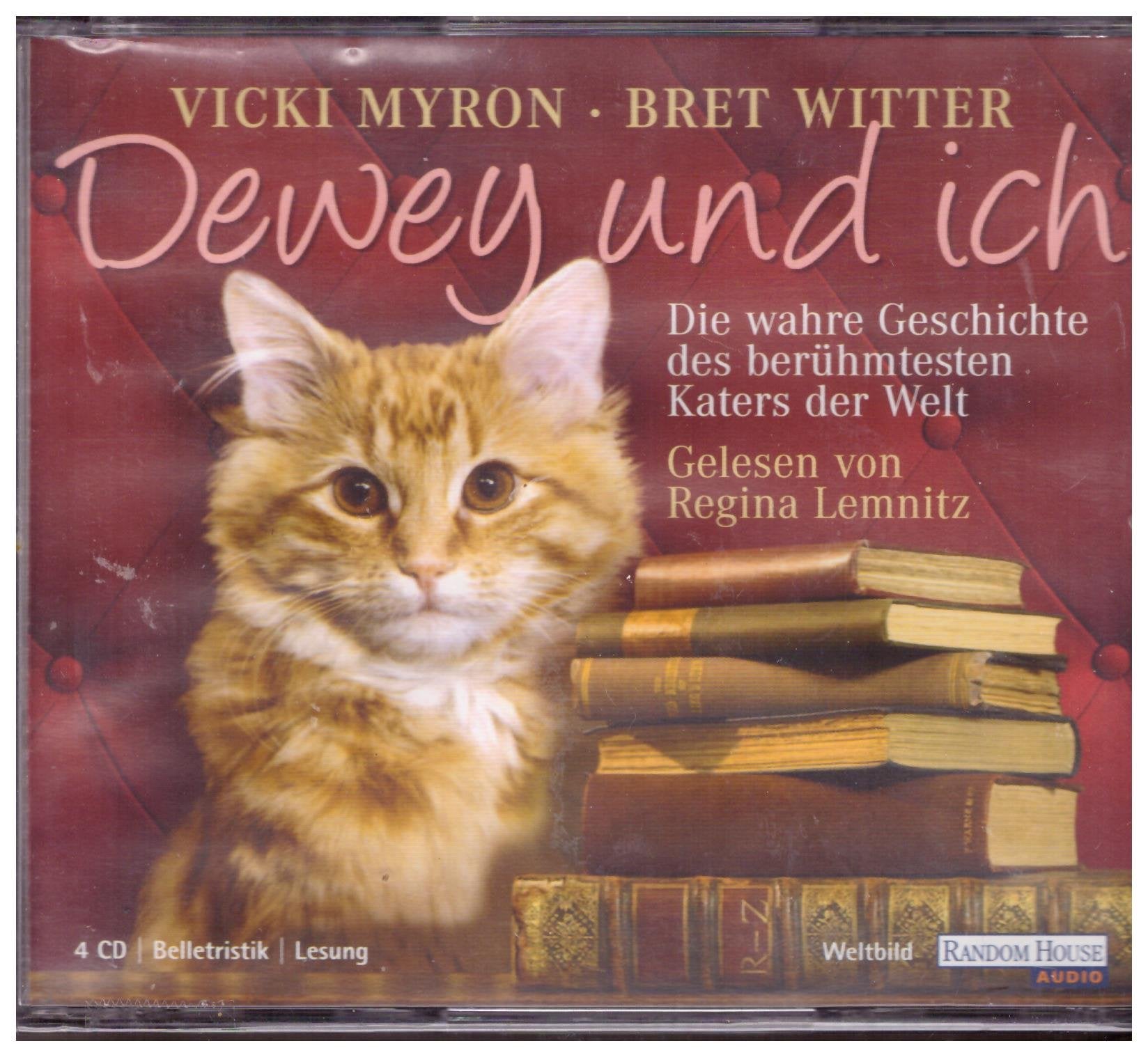 Dewey und ich : Die wahre Geschichte des beru&x308... Book Books