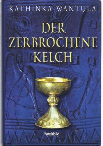 Product Image: Der zerbrochene Kelch.