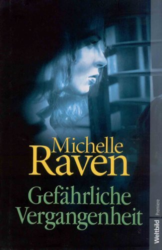 Gefährliche Vergangenheit Contemporary literature
